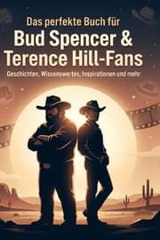 Cover von Das perfekte Buch für Bud Spencer & Terence Hill-Fans