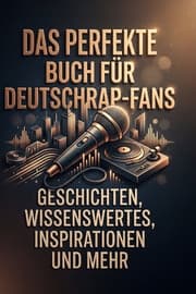 Cover von Das perfekte Buch für Deutschrap-Fans