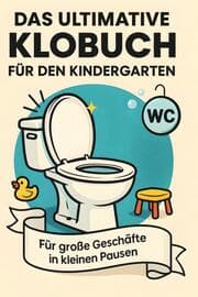 Cover von Das ultimative Klobuch für den Kindergarten