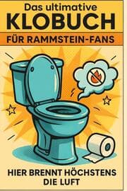Cover von Das ultimative Klobuch für Rammstein-Fans