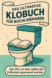 Cover von Das ultimative Klobuch für Buchliebhaber