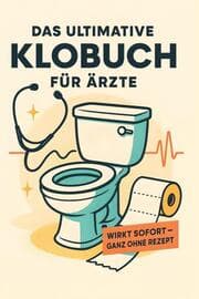 Cover von Das ultimative Klobuch für Ärzte