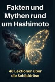 Cover von Fakten und Mythen rund um Hashimoto