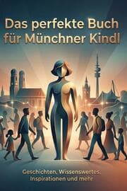 Cover von Das perfekte Buch für Münchner Kindl