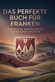 Cover von Das perfekte Buch für Franken