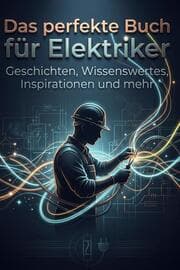 Cover von Das perfekte Buch für Elektriker