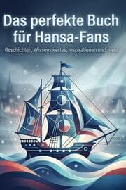 Cover von Das perfekte Buch für Hansa-Fans