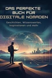 Cover von Das perfekte Buch für Digitale Nomaden