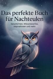 Cover von Das perfekte Buch für Nachteulen