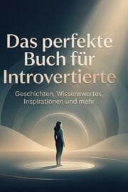 Cover von Das perfekte Buch für Introvertierte