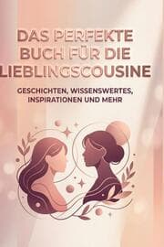 Cover von Das perfekte Buch für die Lieblingscousine