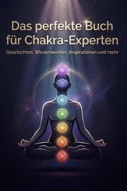 Cover von Das perfekte Buch für Chakra-Experten