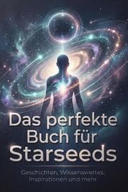 Cover von Das perfekte Buch für Starseeds