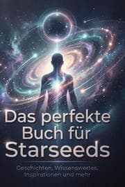 Cover von Das perfekte Buch für Starseeds