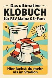 Cover von Das ultimative Klobuch für FSV Mainz 05-Fans