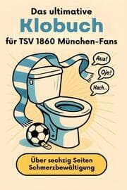 Cover von Das ultimative Klobuch für TSV 1860 München-Fans