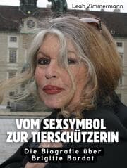Cover von Vom Sexsymbol zur Tierschützerin