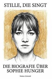 Cover von Die Biografie über Sophie Hunger