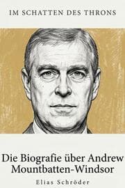 Cover von Die Biografie über Andrew Mountbatten-Windsor