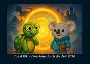 Cover von Taz &amp; Kiki - Eine Reise durch die Zeit 2026 Fotokalender DIN A4