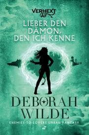 Cover von Lieber den Dämon, den ich kenne