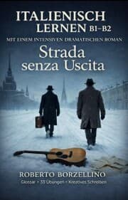 Cover von Strada senza uscita. Italienisch lernen mit einem dramatischen Roman