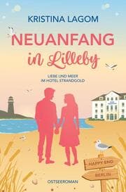 Cover von Neuanfang in Lilleby - Liebe und Meer im Hotel Strandgold