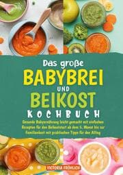 Cover von Das große Babybrei und Beikost Kochbuch