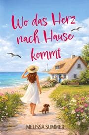 Cover von Wo das Herz nach Hause kommt