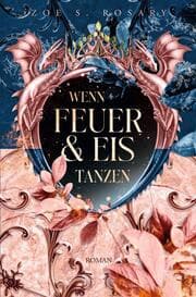 Cover von Wenn Feuer und Eis tanzen