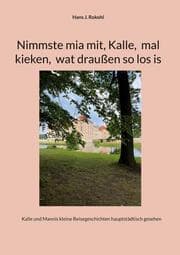 Cover von Nimmste mia mit, Kalle, mal kieken, wat draußen so los is
