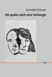 Cover von Als quäle mich eine Schlange