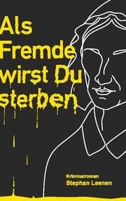 Cover von Als Fremde wirst Du sterben!