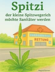Cover von Spitzi der kleine Spitzwegerich