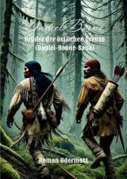 Cover von Daniel Boone - Brüder der östlichen Grenze