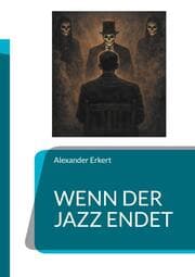 Cover von Wenn der Jazz endet