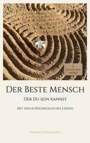 Cover von Der Beste Mensch der Du Sein kannst (3. Auflage)
