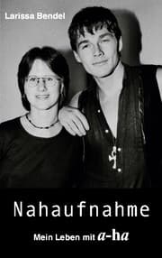 Cover von Nahaufnahme: Mein Leben mit a-ha