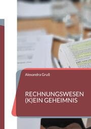 Cover von Rechnungswesen (k)ein Geheimnis