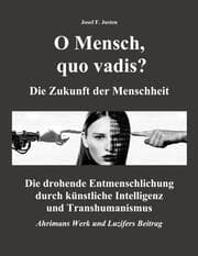 Cover von O Mensch, quo vadis? Die Zukunft der Menschheit