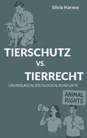 Cover von TIERSCHUTZ VS. TIERRECHT