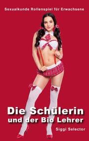 Cover von Die Schülerin und der Bio Lehrer