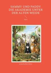 Cover von Sammy und Paddy Die Akademie unter der alten Weide