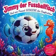 Cover von Jimmy der Fussballfisch