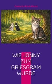 Cover von Wie Jonny zum Griesgram wurde