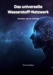 Cover von Das Universelle Wasserstoff-Netzwerk