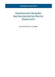 Cover von Gesetzessammlung des liechtensteinischen Rechts - Staatsrecht