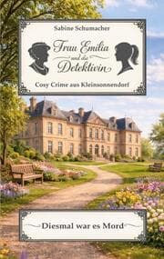 Cover von Frau Emilia und die Detektivin - Diesmal war es Mord