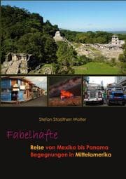 Cover von Fabelhafte Reise von Mexiko bis Panama