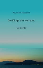 Cover von Die Dinge am Horizont